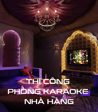 Thi công phòng karaoke nhà hàng trọn gói: Giá cạnh tranh, chất lượng uy tín, bảo hành dài hạn